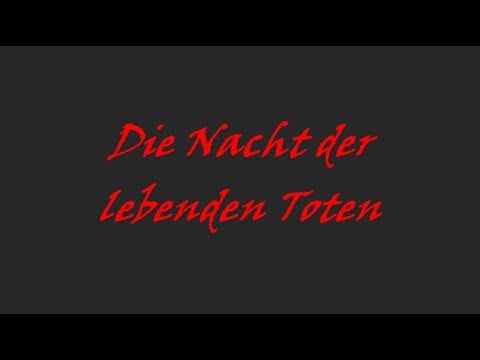 Die Nacht der lebenden Toten - Horrorklassiker (1968, ganzer Film, deutsch)