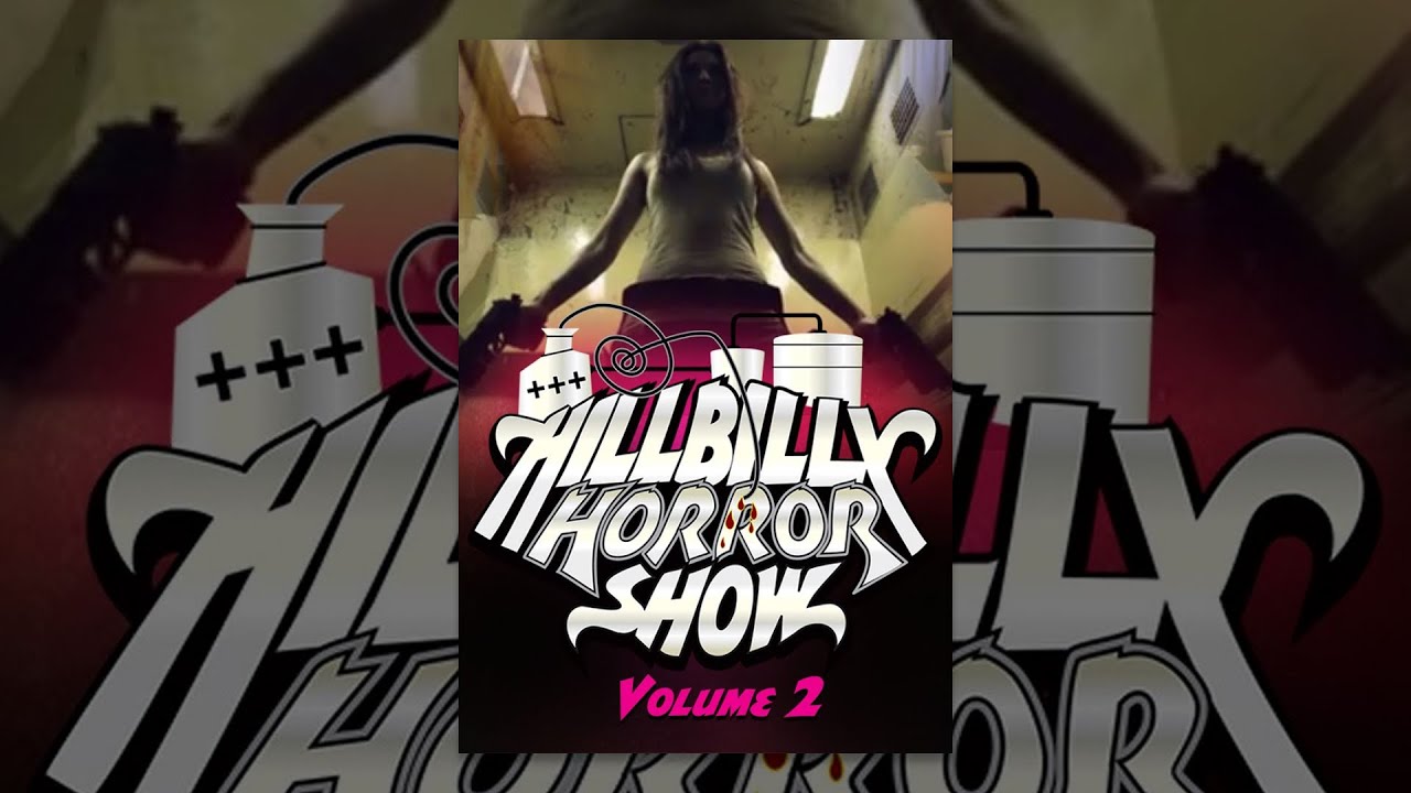 Hillbilly Horror Show #2 | Full Horror Movie