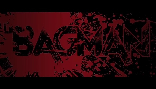 Le BAGMAN Trailer (DEMO)
