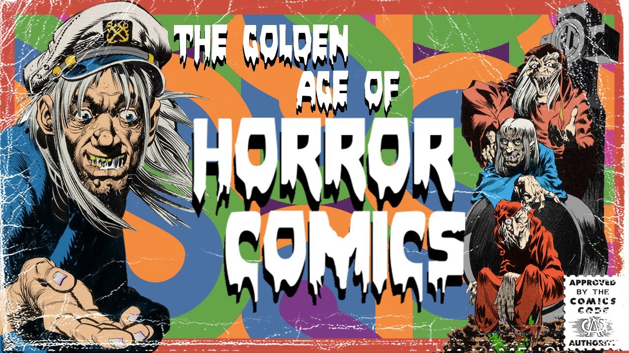 The Golden Age of Horror Comics - Part 1